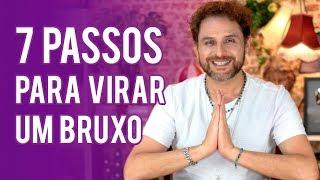 7 PASSOS PARA SE TORNAR UMA BRUXA OU UM BRUXO  DANIEL ATALLA