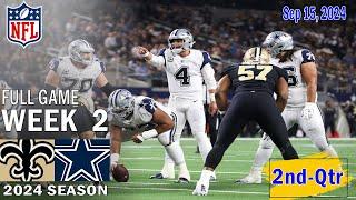 Saints vs Cowboys 2nd-Qtr FULL GAME 9152024 WEEK 2  NFL Highlights Today  NFL Season 2024