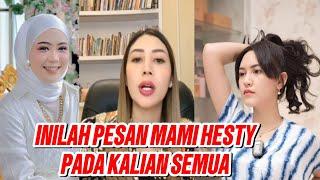 MAMI HESTY PESAN SAMA KALIAN  JADILAH FANS YANG BIJAK  JANGAN BANDINGKAN HEPYASMARA DAN FAUZANA