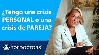 ¿Cómo diferenciamos una crisis personal de una crisis de pareja? - Entrevista a la Dra. Farrera