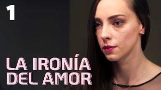 La ironía del amor  Capítulo 1  Película romántica en Español Latino