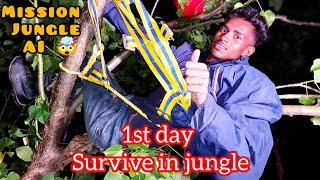 1st day survive in jungle anand sir karenge 24 day jungle main survive  mission AI