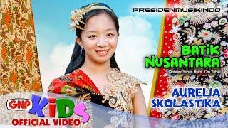 Aurelia Skolastika - Batik Nusantara  Official Music Video