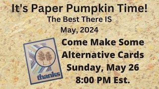 Paper Pumpkin THE BEST THERE IS May 2024