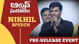 Hero Nikhil Emotional Speech @ Arjun Suravaram Pre Release Event