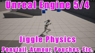 Unreal Engine 54 - Ponytail or any other sort of jiggle Physics Quick and Easy