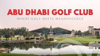 Abu Dhabi Golf Club 2022  TheHomeOfChampions