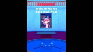 my most known roblox trends