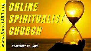 A Spiritual But Not Religious Church Service 12132020 @ 740 PM Pacific