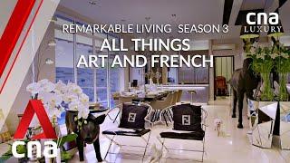 A pair of private bankers and their Paris-inspired home in Singapore  Remarkable Living