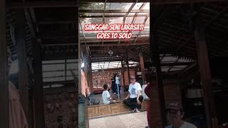 Sanggar seni Larasati goes to #solo