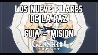 Guía - Los nueve pilares de la paz  Genshin Impact - ESPAÑOL