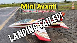  Failed Landing Sebart Mini Avanti with Kingtech K45 turbine jet