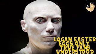 LOGAN EASTER EGGS Only True Fans UNDERSTOOD