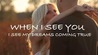 Aaron Watson - When I See You Official Lyric Video