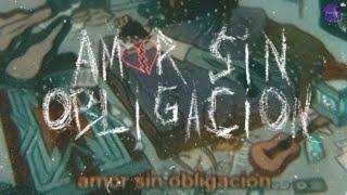 AMOR SIN OBLIGACIÓN - Iaka Video Lyrics