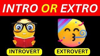 Introvert or Extrovert Which One Are You? Take This Quiz to FInd Out