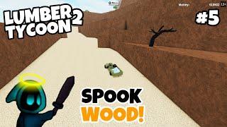 Lumber Tycoon 2 - I found Spook Wood Day 5 Halloween Update 2019 Roblox