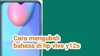 Cara mengubah bahasa di hp vivo y12s