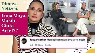 Ditanya Netizen Luna Maya Masih Cinta Ariel??