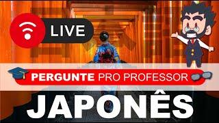  Live  - Pergunte pro Professor - Tirando dúvidas de Japonês - Live 20240823