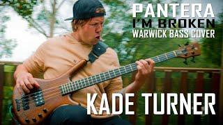 Kade Turner - Im Broken - Warwick Bass Cover