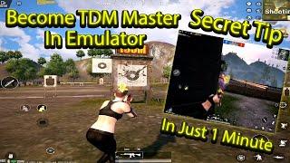 TOP 3 TIPS & TRICKS TO BECOME A Emulator TDM MASTER   PUBG MOBILE  BGMI 