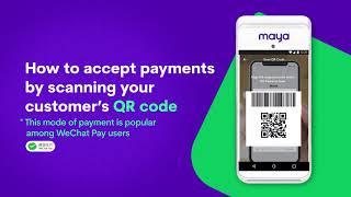 Maya Terminal - How to Accept Payments by Scanning your Customers QR code