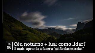 Scouting noturno no Vale dos Frades