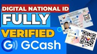 HOW TO FULLY VERIFY GCASH GAMIT ANG DIGITAL NATIONAL ID #howtoverifygcash #gcashverification #gcash