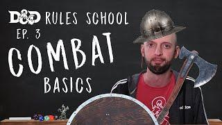 Combat Basics in D&D 5E Rules School Part 3