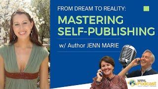 From Dream to Reality Mastering Self-Publishing with Author Jenn Marie