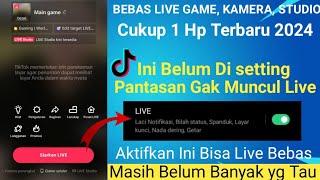 Rahasia Cara Live Tiktok 1 hp 2024 Cukup Aktifkan ini Tanpa 1000 followers Dijamin Berhasil