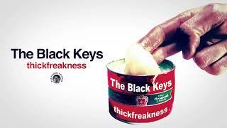 The Black Keys - Thickfreakness Full Album Stream