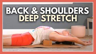 45 min Upper Body Yin Yoga - BACK AND SHOULDERS STRETCH