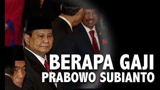 Tak Diambil Prabowo Subianto Berapa Sih Gaji Menteri Pertahanan?