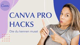 5 Canva Pro Hacks die du kennen solltest