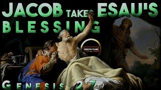 Jacob takes Esaus Blessing  Genesis 27  Isaac blessing Jacob  Esau  Rebecca