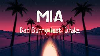 Bad Bunny feat. Drake - MÍA LetraLyrics