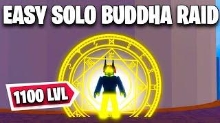 How to solo Buddha raid lvl 1100 without awakened buddha - Blox Fruits
