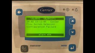 How To Troubleshoot Carrier 30XA Cooler Flow Switch Setpoint Configuration Failure Alarm