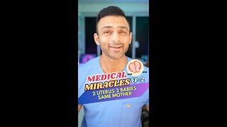 MEDICAL MIRACLES EP-2  2 UTERUS 2 BABIES SAME MOTHER  Dr. Surakshith Battina M.D.