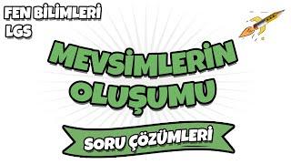 LGS 2022 Fen Bilimleri - Mevsimlerin Oluşumu LGS Soru Çözümleri #hedefekoş