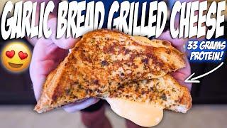 THIS GARLIC BREAD GRILLED CHEESE IS A GAMECHANGER  Gourmet High Protein Recipe
