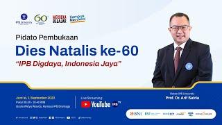 Pembukaan Dies Natalis ke-60 IPB University