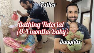 How to bathe a baby 0-4 months Baby Bath tips by Father