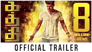 Kaththi - Trailer  Vijay Samantha  A.R.Murugadoss  Anirudh  Official