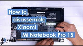 Xiaomi Mi Notebook Pro 15.6 - Disassembly and cleaning