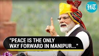 India Stands With Manipur... PM Modis Message Of Peace From Ramparts Of Red Fort  Watch