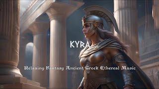 Kyra  Relaxing Ancient Greek Fantasy Ethereal Music  Mix Kithara Lyre Duduk Instruments